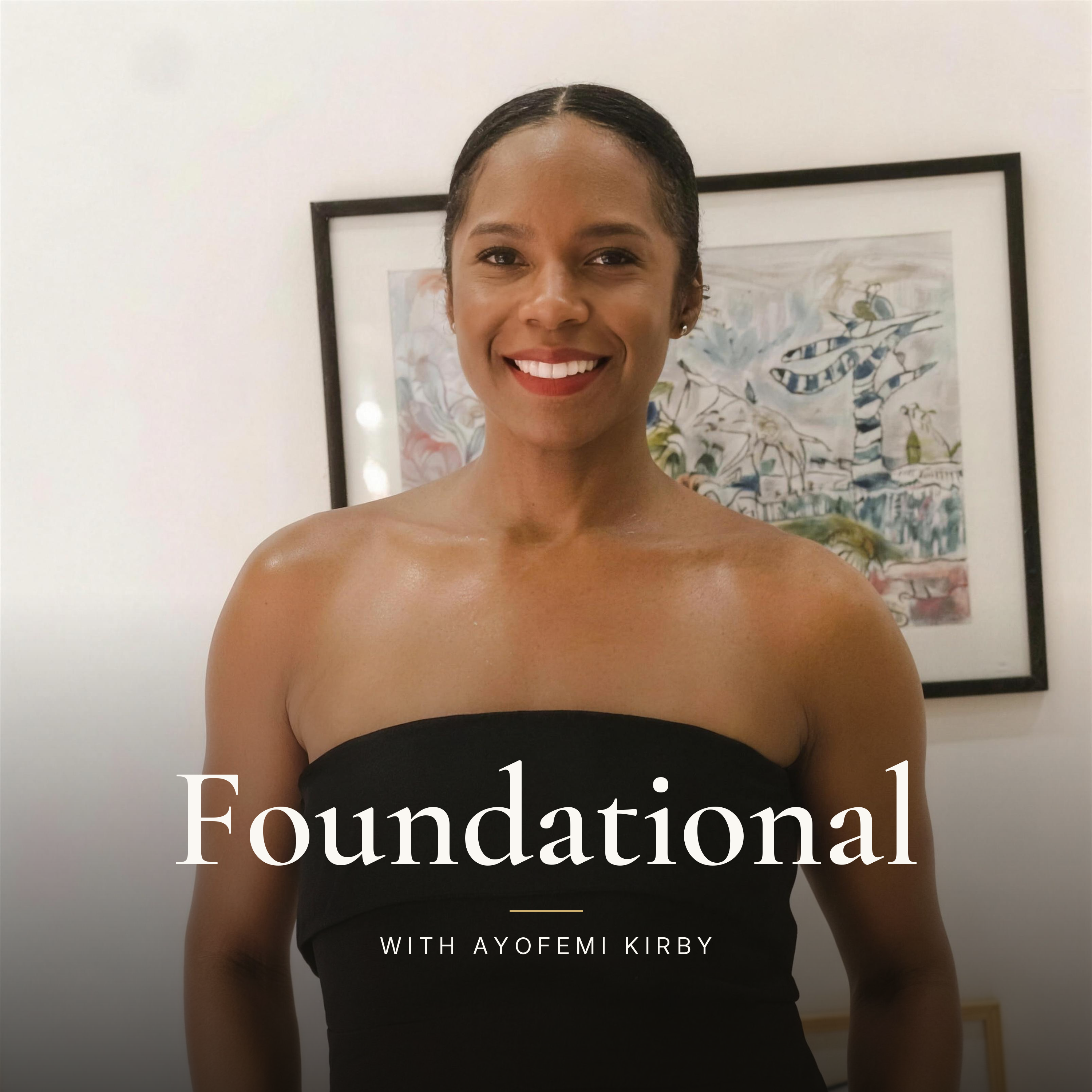 Foundational podcast
